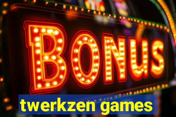 twerkzen games